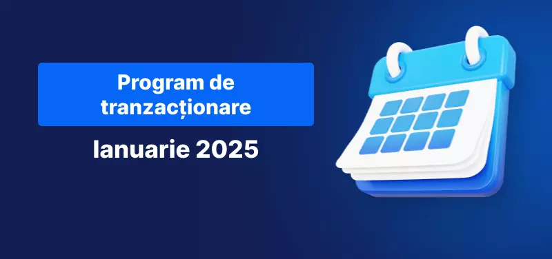 program de tranzacționare ianuarie 2025