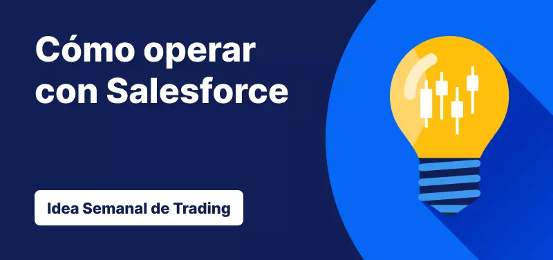 idea de trading operar con Salesforce