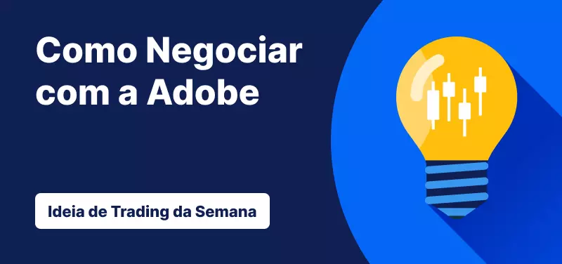 Ideia de Trading da Semana - Adobe