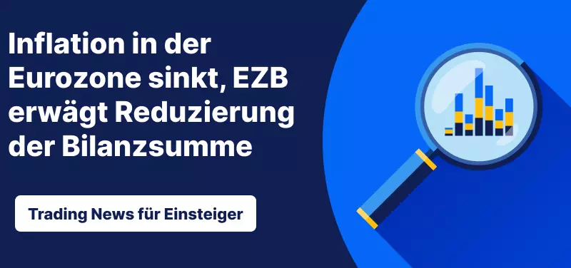 Inflation in der Eurozone sinkt, EZB erwägt Reduzierung der Bilanzsumme