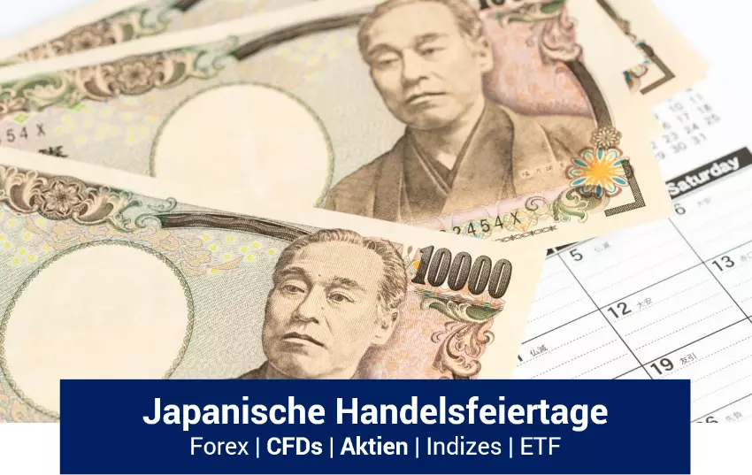 Änderungen der Handelszeiten aufgrund japanischer Feiertage