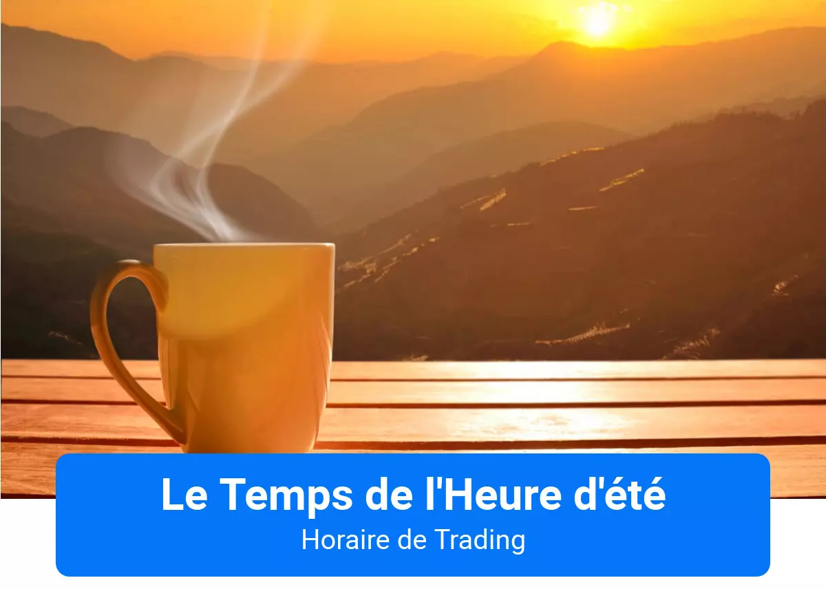 Horaire de Trading pour le Temps de l'Heure d'été Admiral Markets