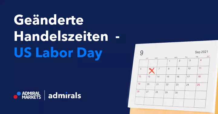 Änderungen der Handelszeiten am 6. September 2021