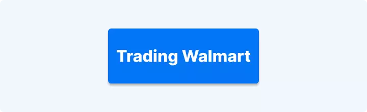 Trading Walmart