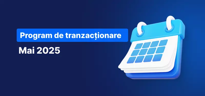 Poza unui calendar cu text: „Program de tranzacționare Mai 2025”