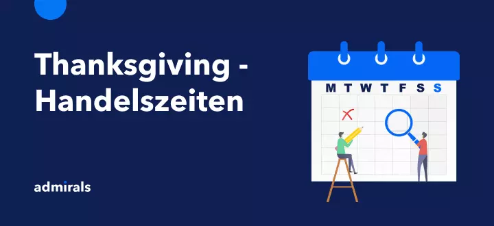 Änderungen der Handelszeiten aufgrund Thanksgiving