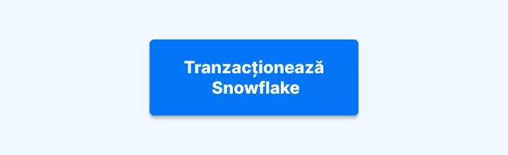 Tranzacționează Snowflake