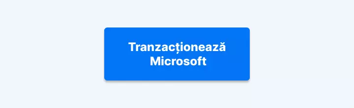Butonul albastru cu textul „Tranzacționezi Microsoft”.