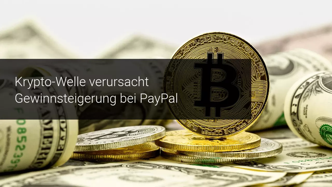 PayPal profitiert von Kryptowährungen