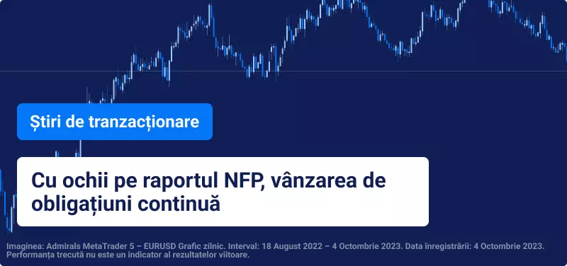 Cu ochii pe raportul NFP