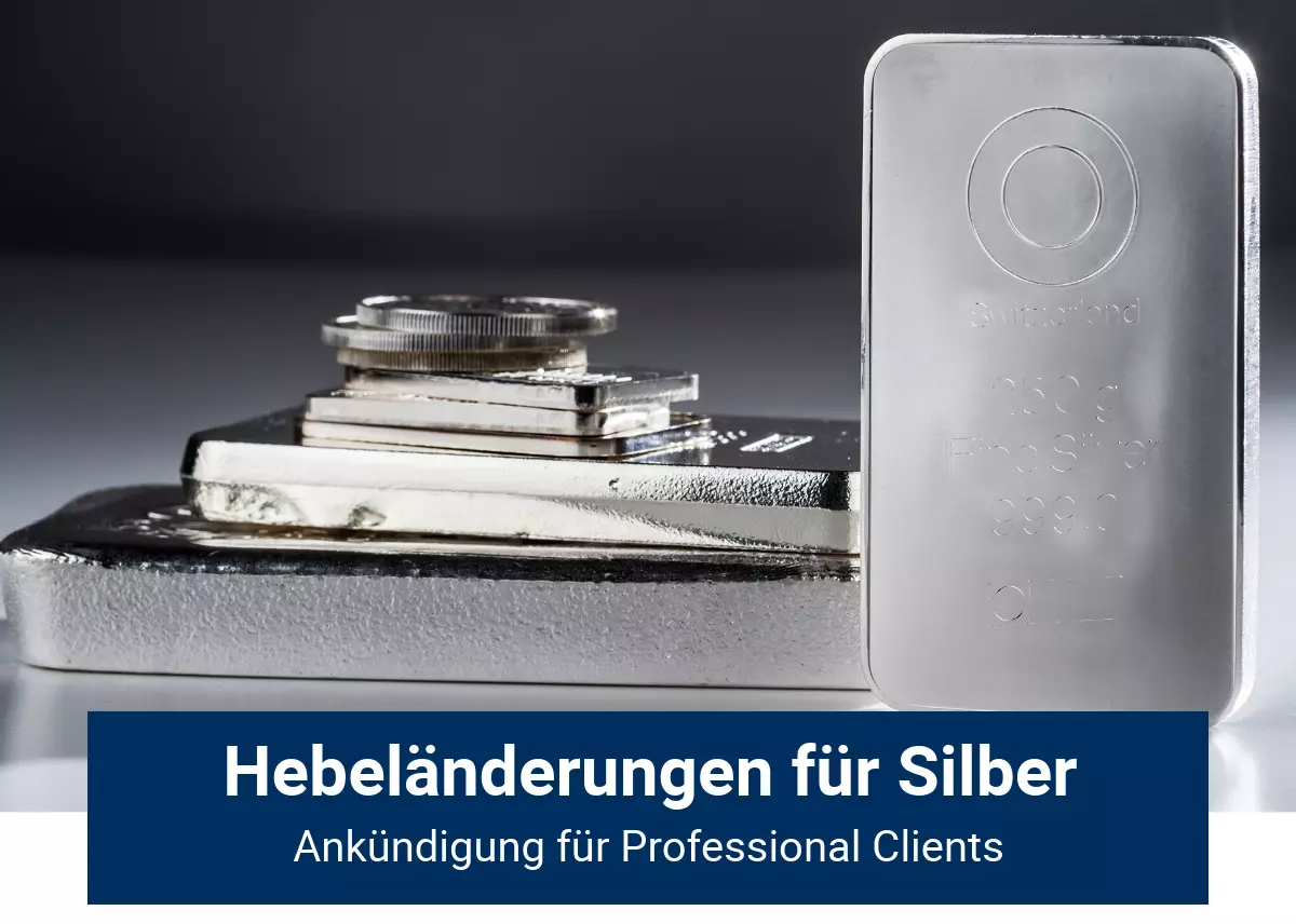 Wichtige Informationen zu Änderungen der Handelsbedingungen für Silber CFDs