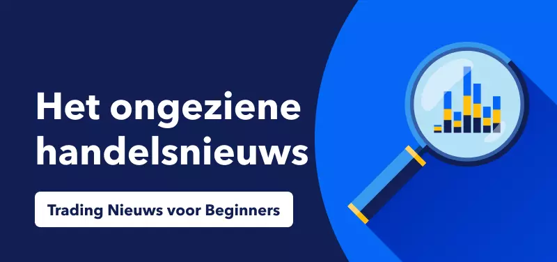 Het ongeziene handelsnieuws