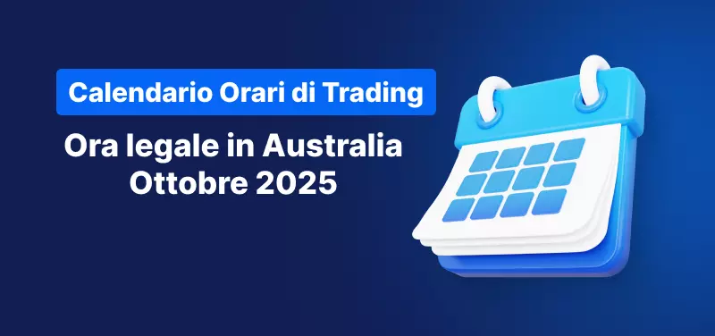 Sfondo blu con un calendario e la scritta: "Calendario Orari di Trading, Ora legale in Australia  Ottobre 2025".