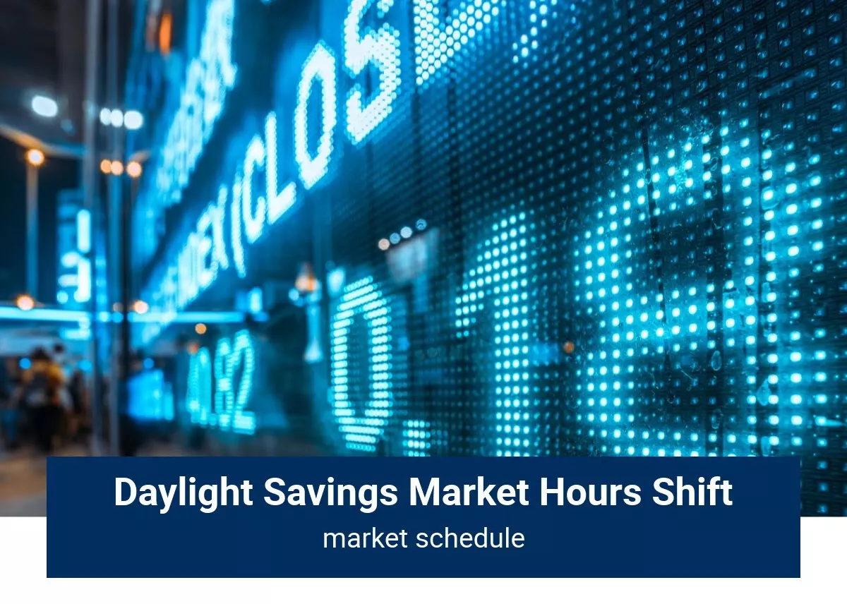 Daylight Savings Market Hours Shift