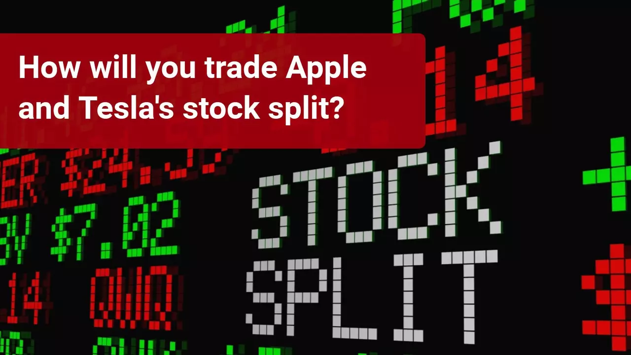 Apple and Tesla Stock Split - What You Need To Know