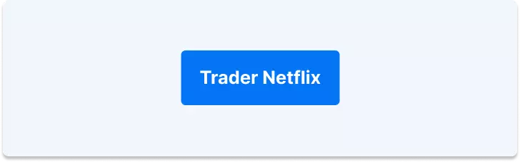 Trader Netflix