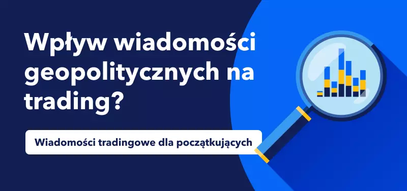 trading w oparciu o geopolitykę
