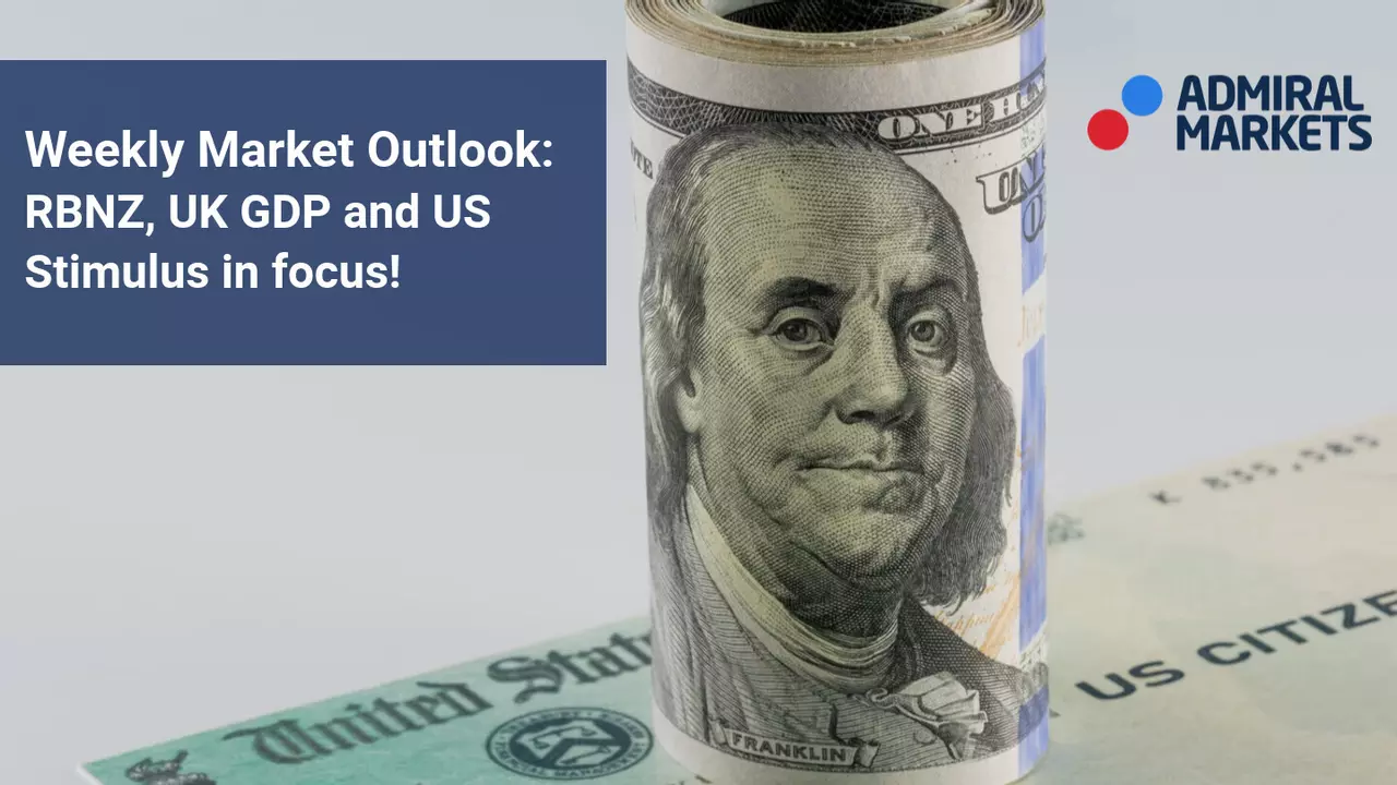 Weekly Market Outlook: RBNZ, UK GDP and US Stimulus in focus!