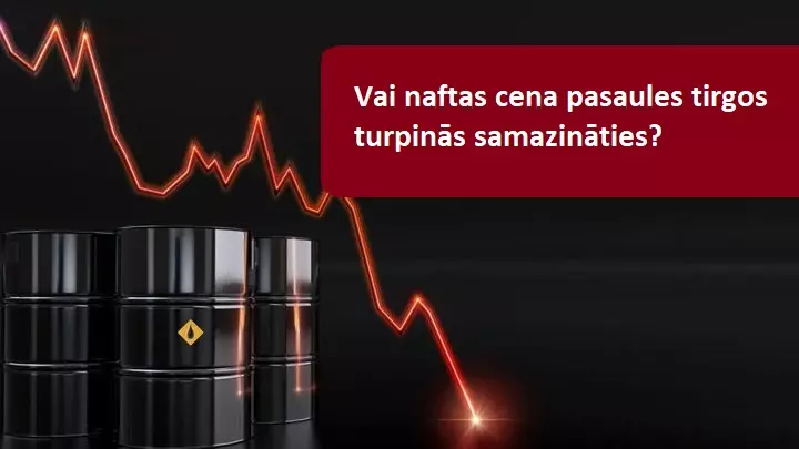 Vai piedzīvosim naftas cenas samazinājumu trešo nedēļu pēc kārtas?