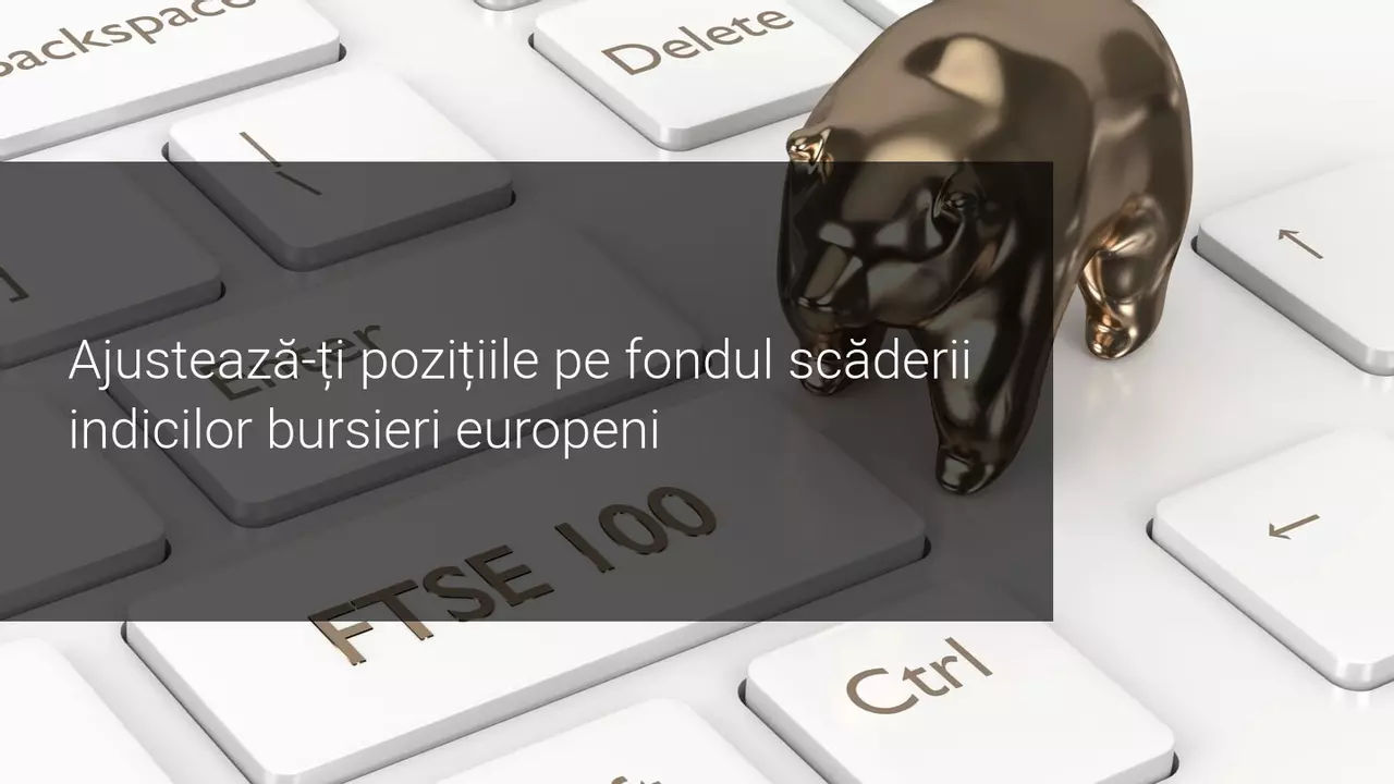 Principalii indici bursieri europeni scad, trași în jos de sectorul de turism