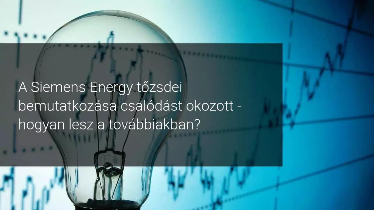 A Siemens Energy a várakozások alatt debütált