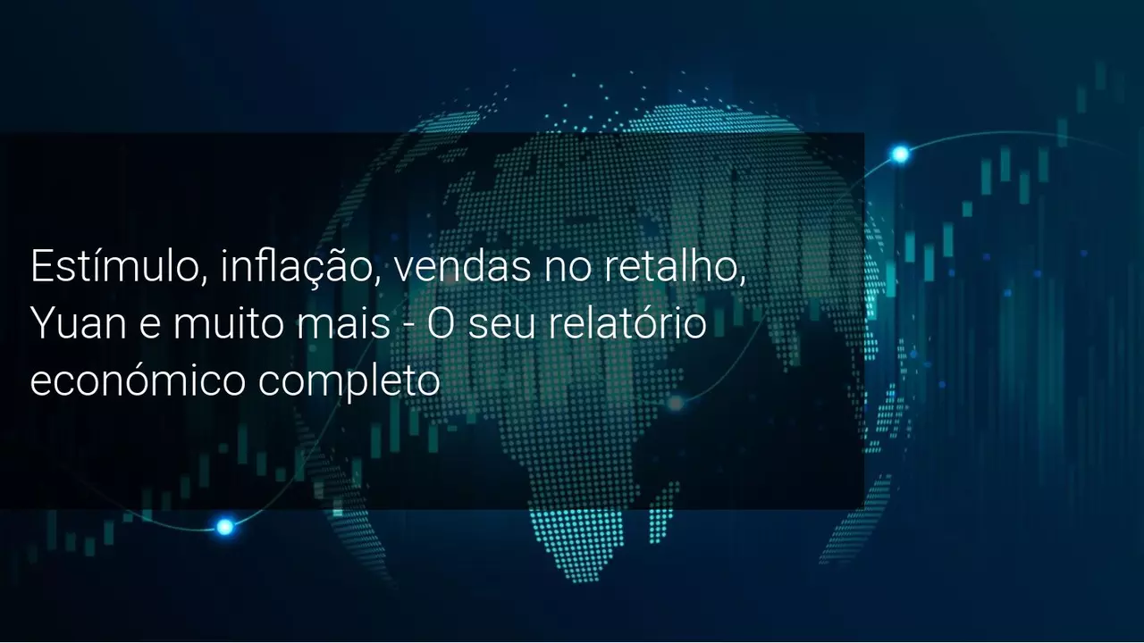 Perspetiva Semanal do Mercado: Estímulo do Trump e Dados Económicos Globais em Foco