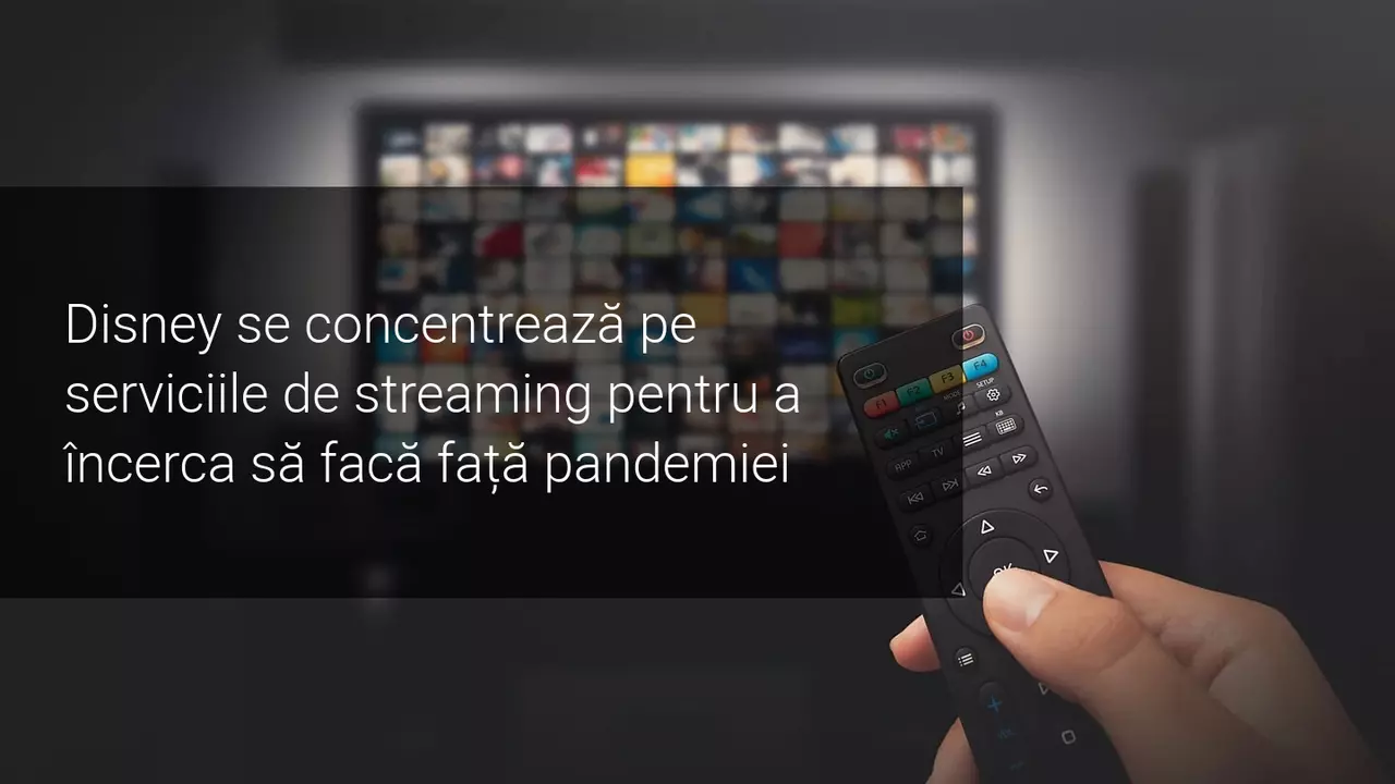 Disney anunță că se concentrează pe serviciile de streaming și crește pe piața de capital