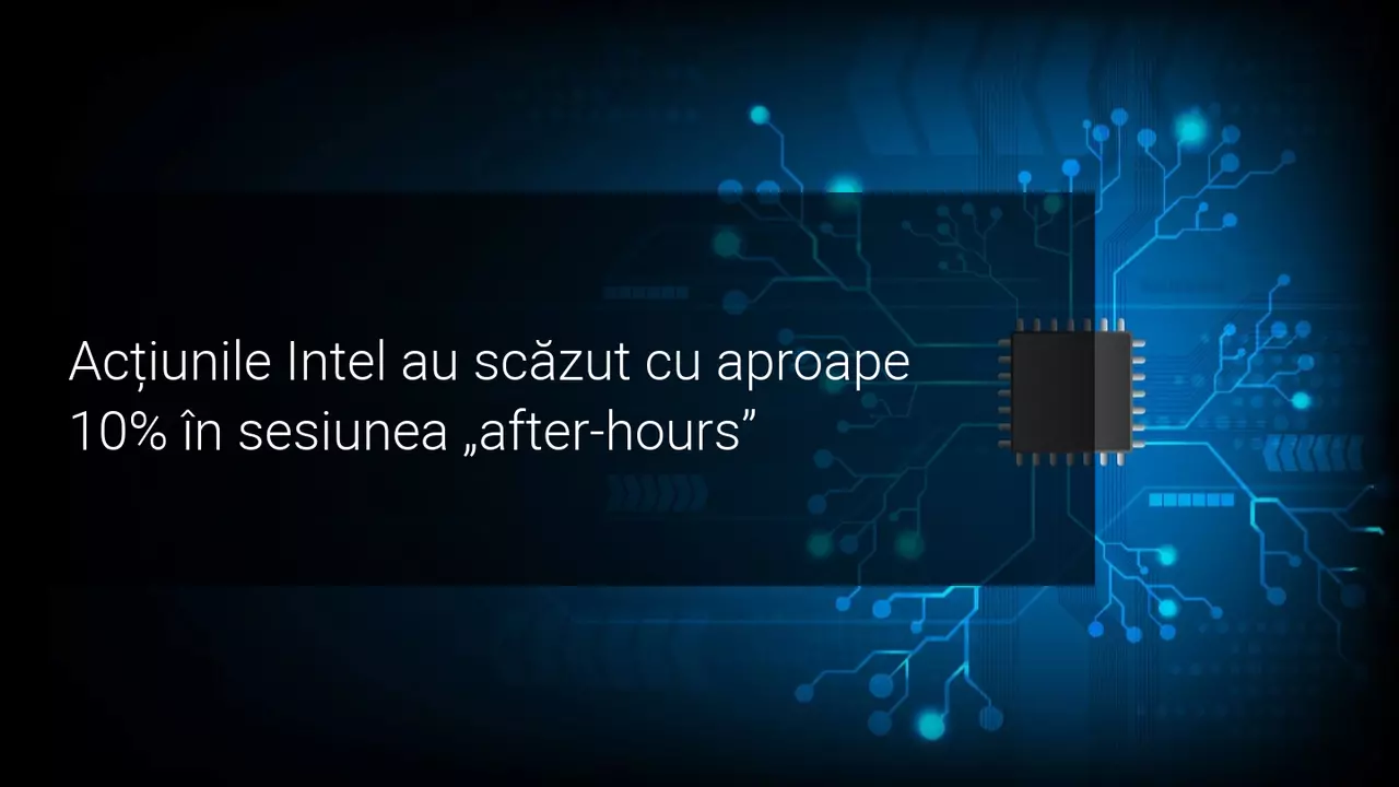 Acțiunile Intel scad ca urmare a rezultatelor financiare dezamăgitoare