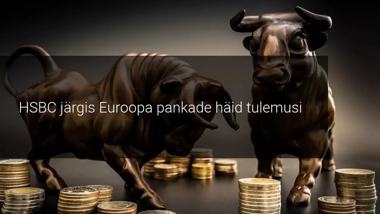 HSBC aktsia tõusis tänu oodatust parematele tulemustele