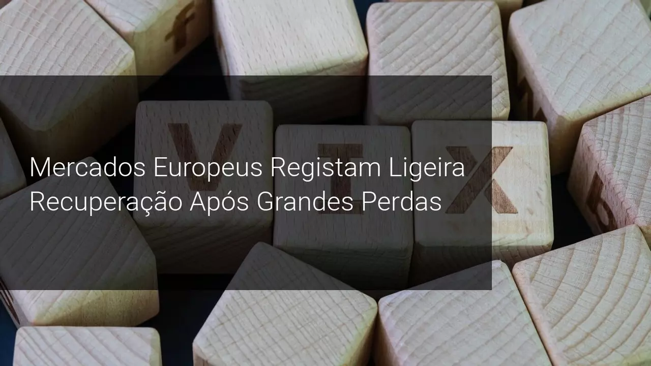 Ligeira Recuperação das Ações Europeias à Espera do BCE