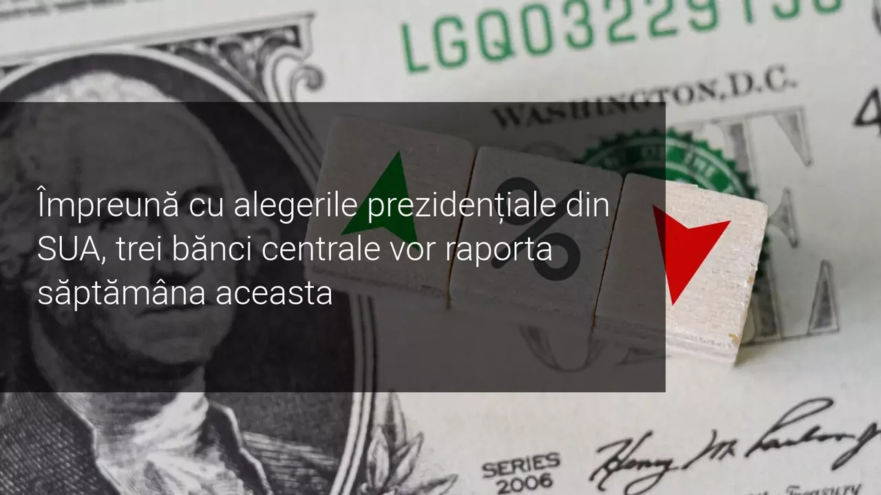 Perspectiva săptămânală a piețelor: alegerile din SUA și băncile centrale, în centrul atenției