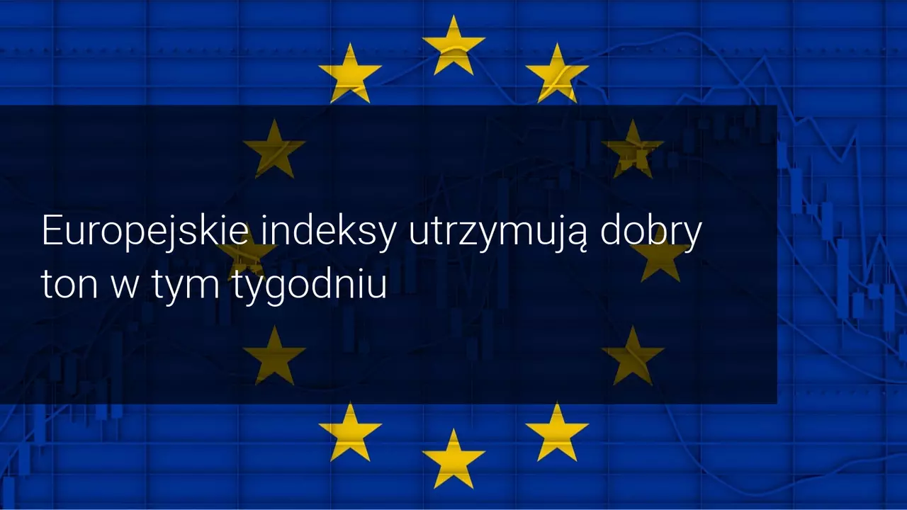 Nowe bodźce i amerykańskie środowisko polityczne napędzają wzrosty w Europie
