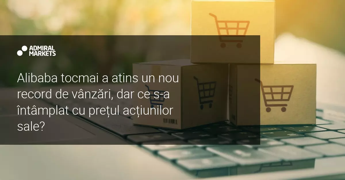 Acțiunile Alibaba au scăzut cu 8% deși compania a înregistrat vânzări record de 56 de miliarde de dolari. De ce?