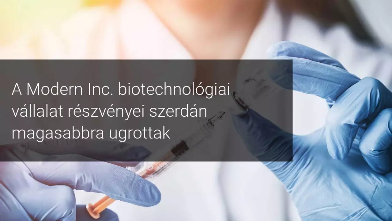 A Moderna részvényei megugranak az új oltás reményében!