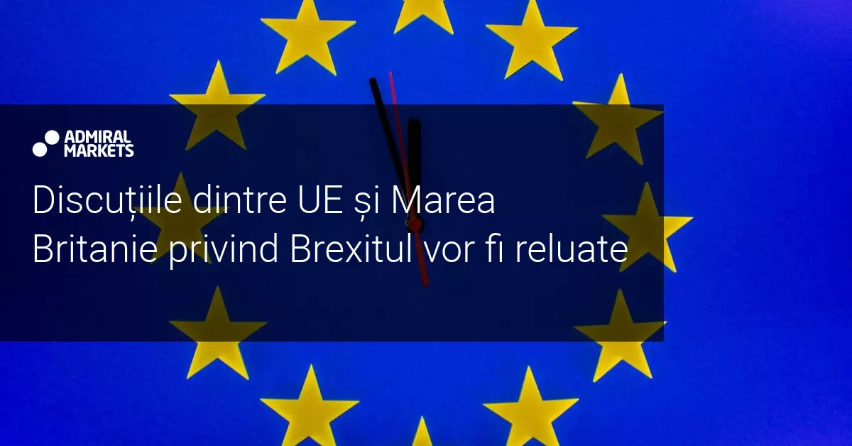 Negocierile privind Brexitul vor fi reluate