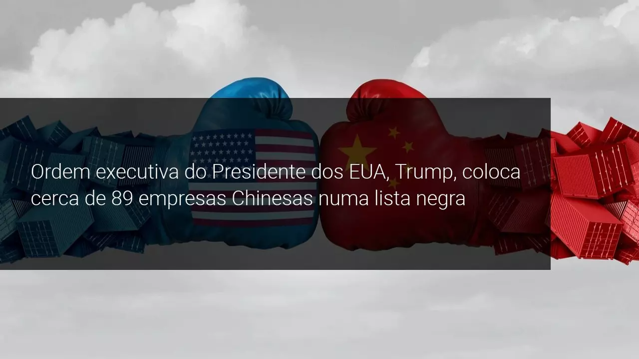 Os EUA Colocam Mais Empresas Chinesas na Lista Negra - Mas a Recuperação Continua!