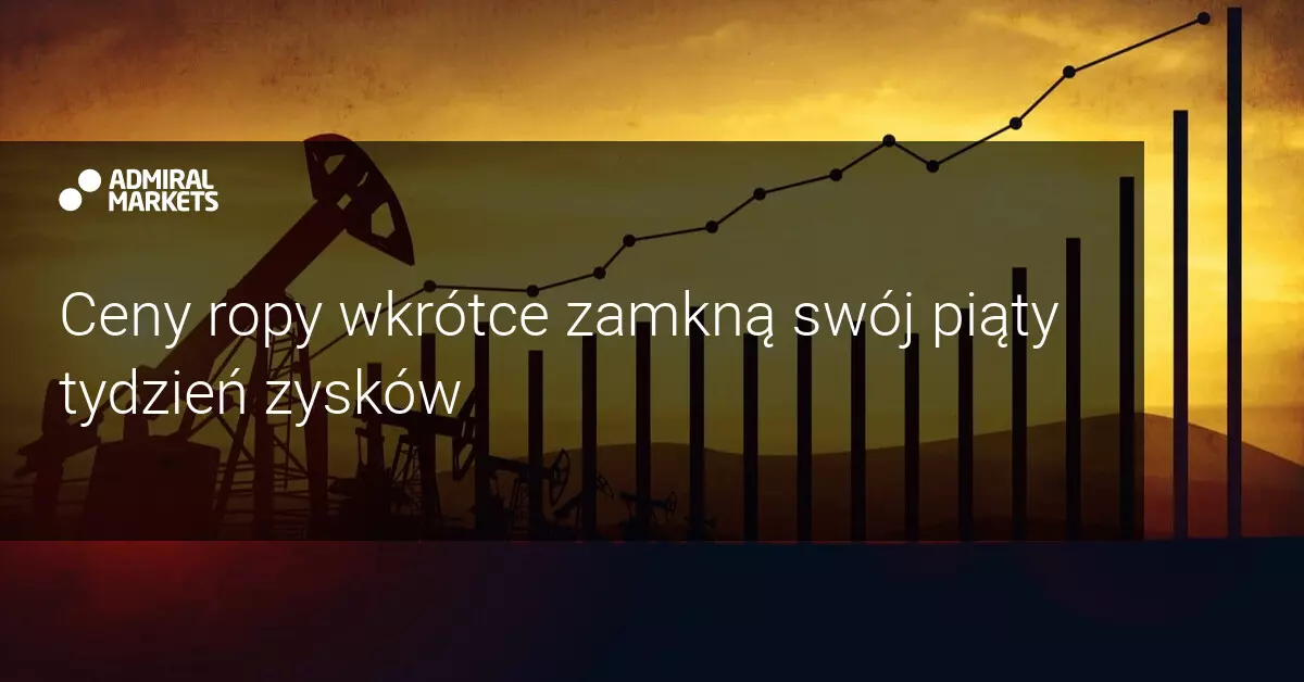 Piąty tydzień zysków ropy. Czy to się utrzyma?