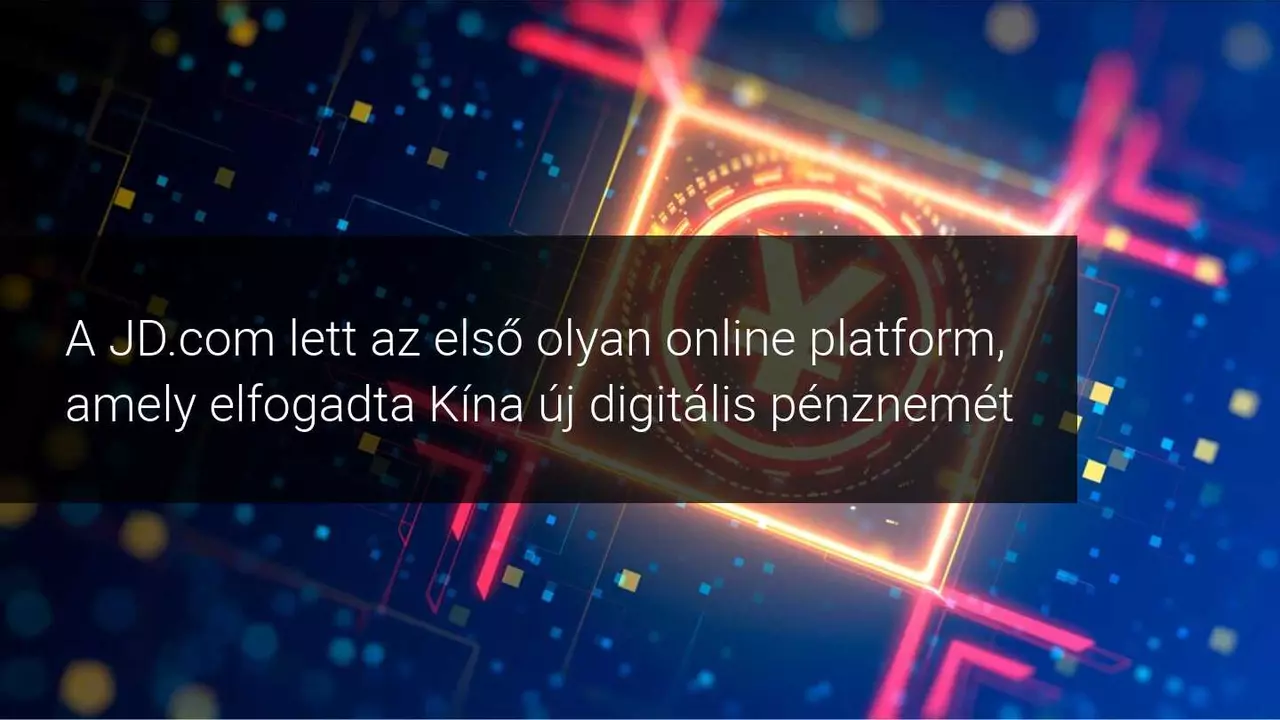 A JD.com lesz az első olyan platform, amely elfogadja a digitális jüant!