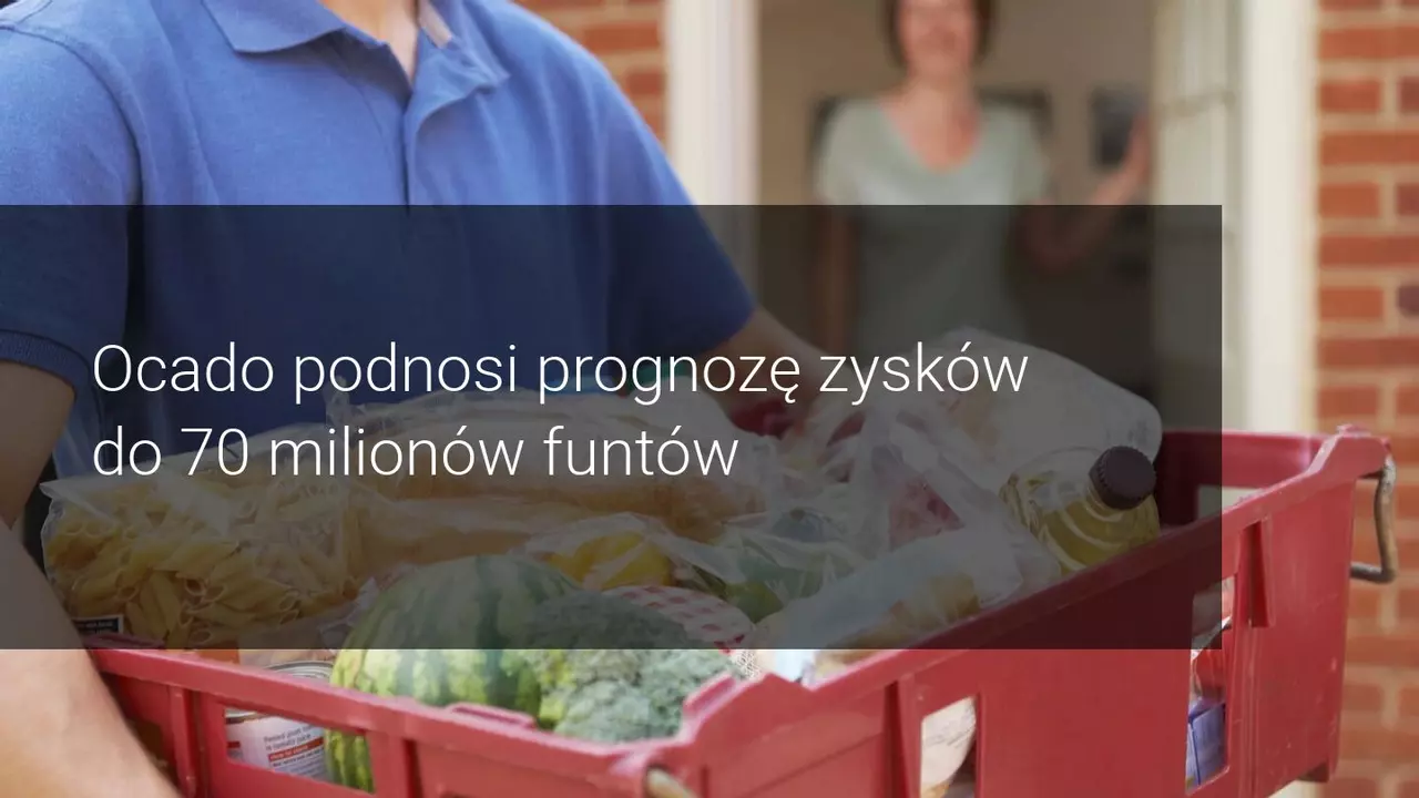 Prognoza zysków Ocado wzrosła w okresie poprzedzającym Boże Narodzenie