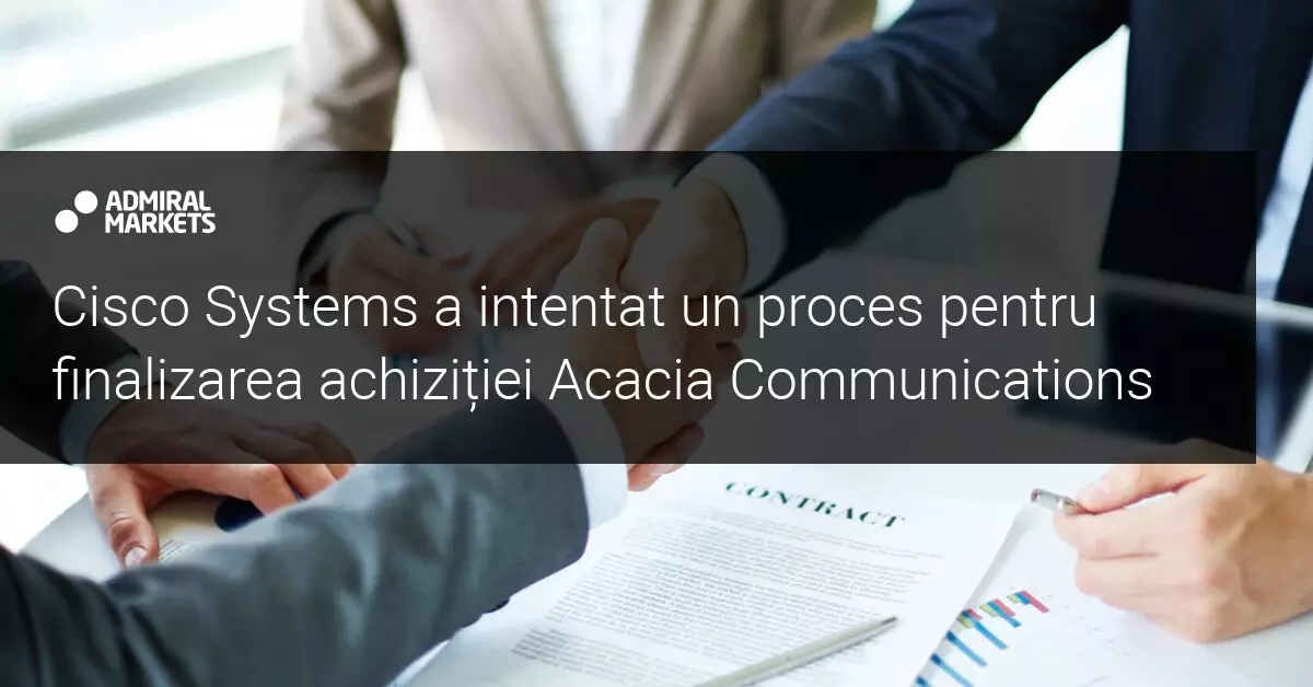 Cisco Systems a intentat un proces pentru finalizarea achiziției Acacia Communications