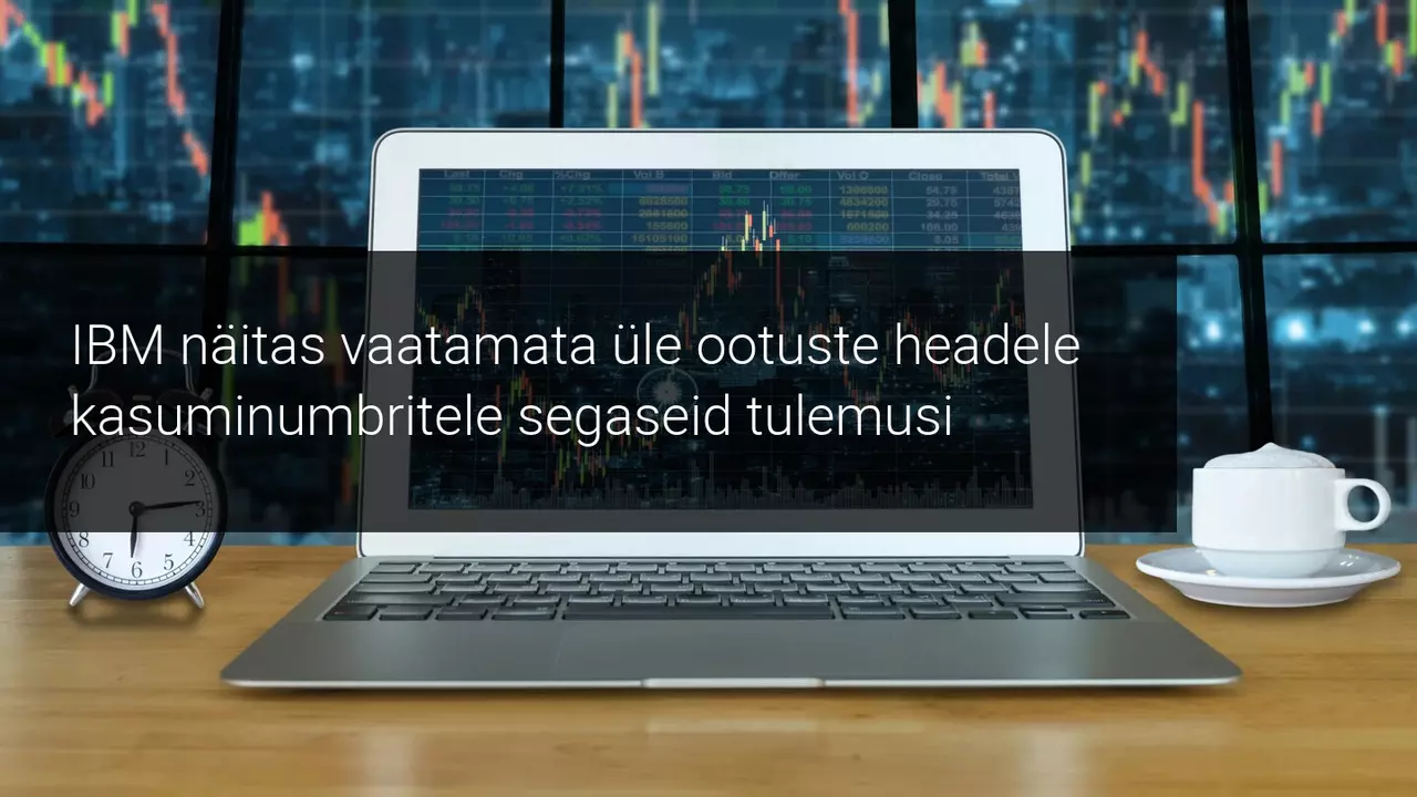 IBM tõstis oma kasumlikkust kuid tulud vähenesid