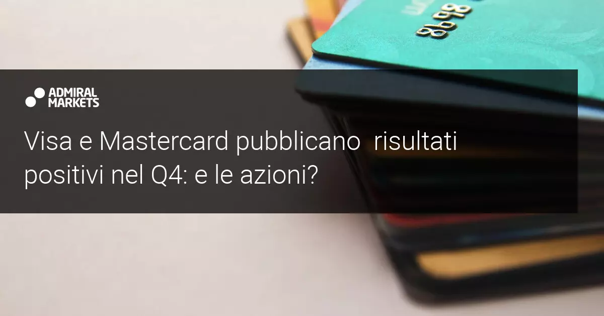 Visa e Mastercard guadagnano terreno dopo aver annunciato i risultati del Q4