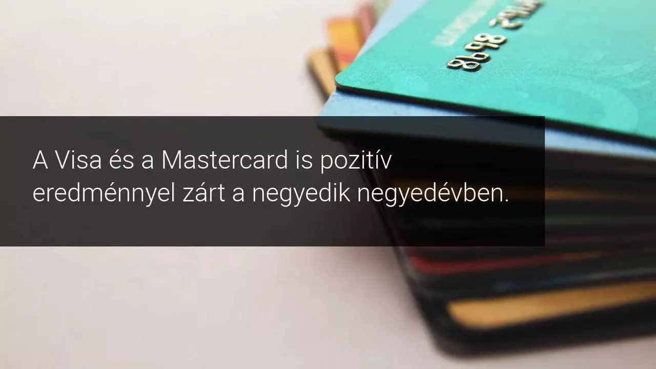 A Visa és a Mastercard vonzóbbá válik a negyedik negyedév eredményeinek bejelentése után
