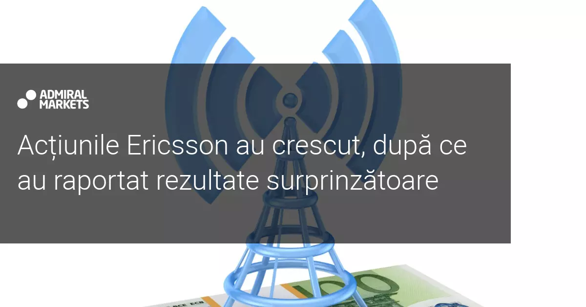 Acțiunile Ericsson au crescut cu peste 8%