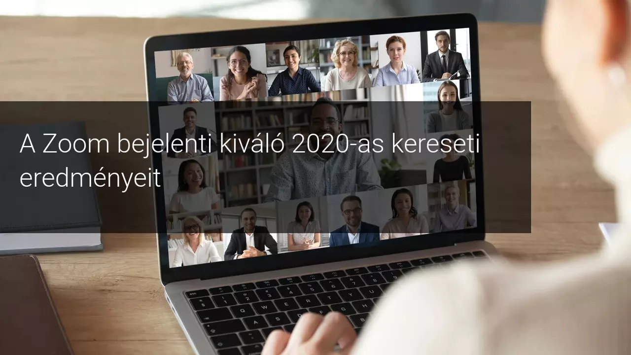 Zoom közölte éves eredményeit