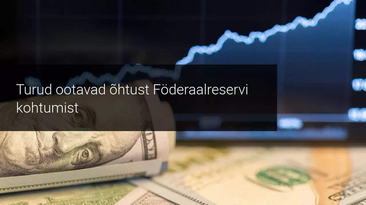 Eeldatavasti ei teata Föderaalreserv suurtest muutustest