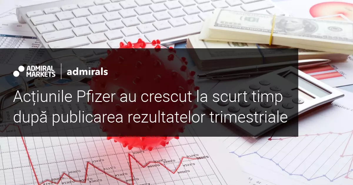 Vânzarea excelentă a vaccinului împotriva Covid-19 este un stimulent pentru Pfizer