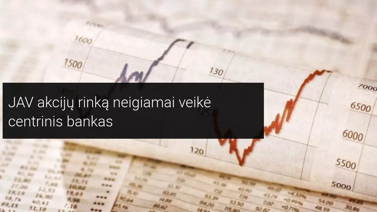 JAV akcijų rinką neigiamai veikė centrinis bankas