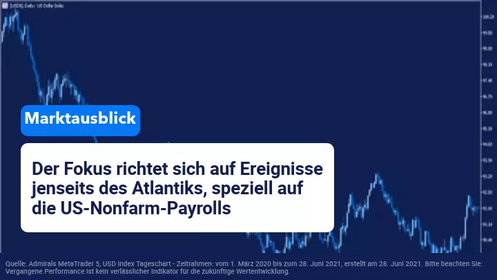 Wöchentlicher Marktausblick: OPEC+ und Nonfarm Payrolls im Fokus