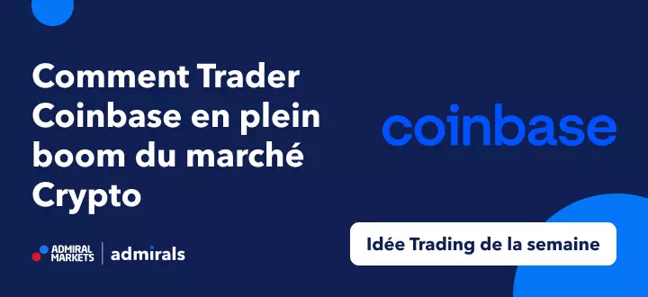 Comment Trader Coinbase en plein boom du marché Crypto